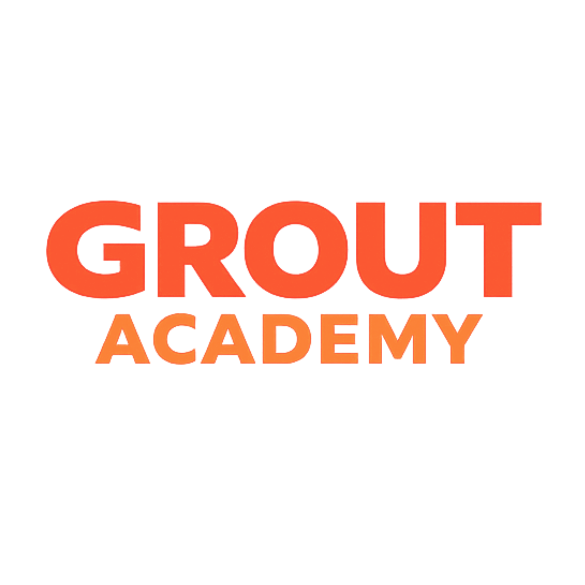 Grout Academy